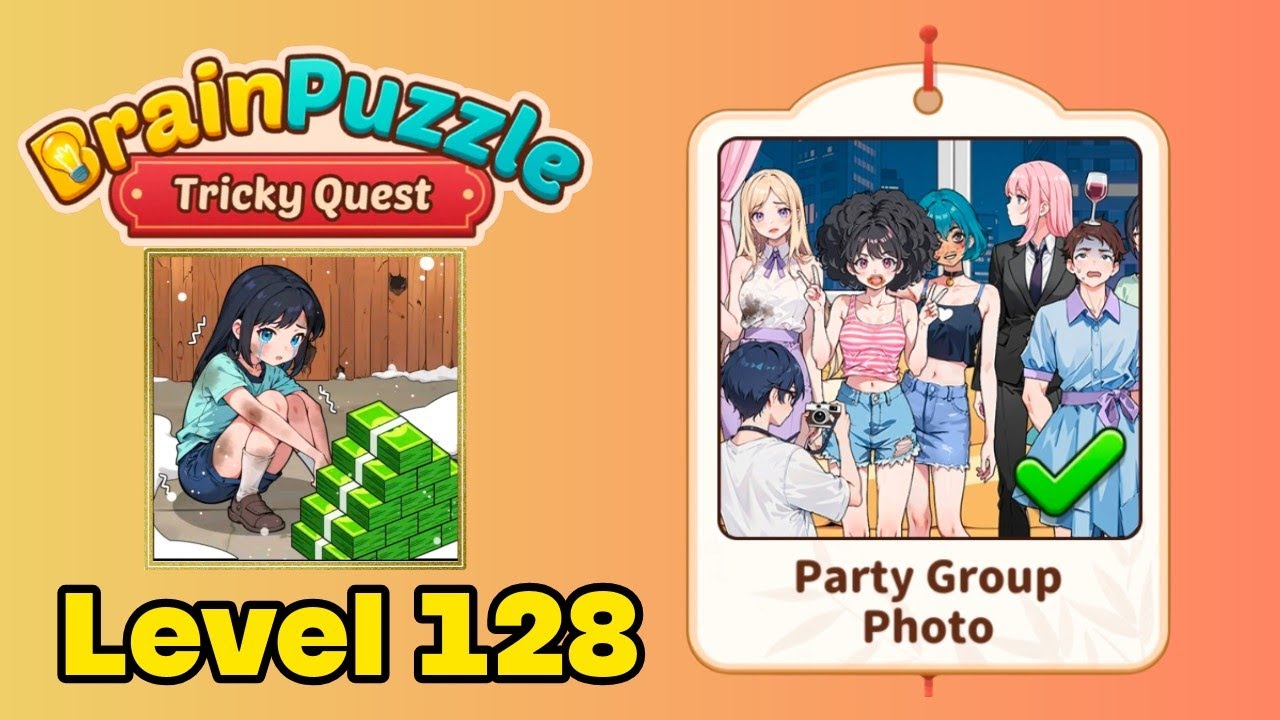 Brain puzzle tricky quest level 128 solution walkthrough ( party group photo ) 