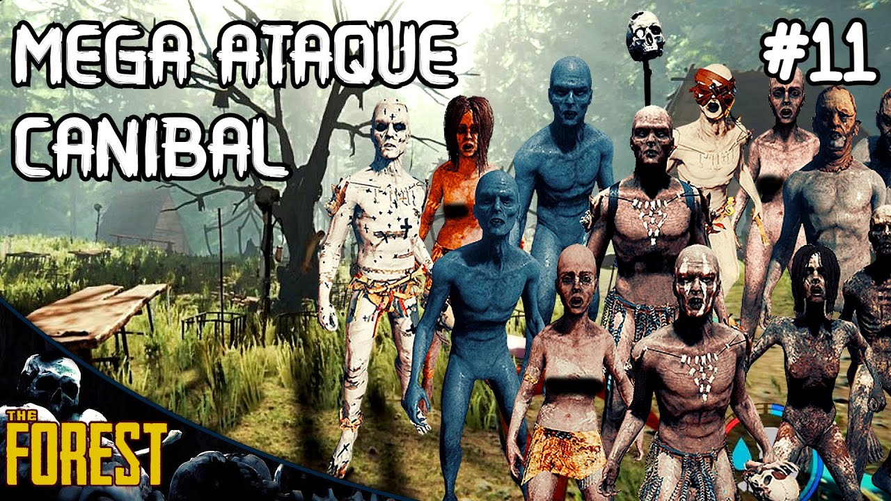 [#11] Mega Ataque Caníbal | THE FOREST | Gameplay en Español