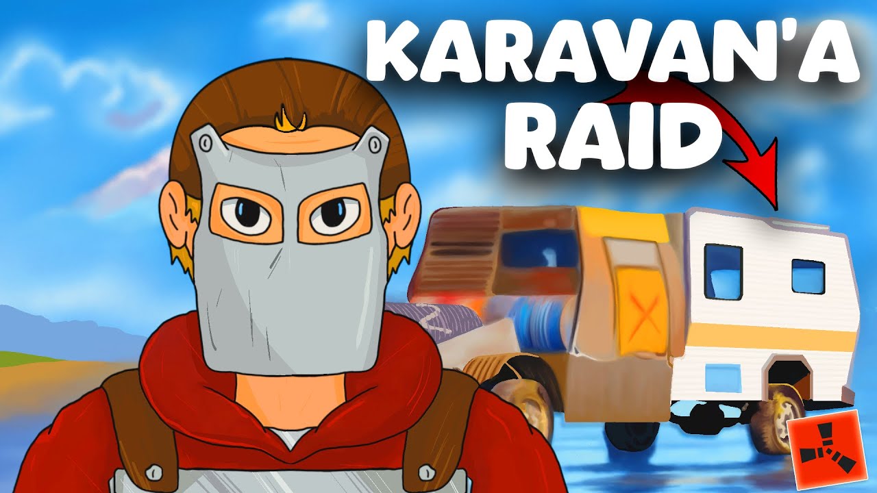 KARAVAN'A RAID ATTIK EFSANE LOOT &Ccedil;IKTI ! - Rust T&uuml;rk&ccedil;e