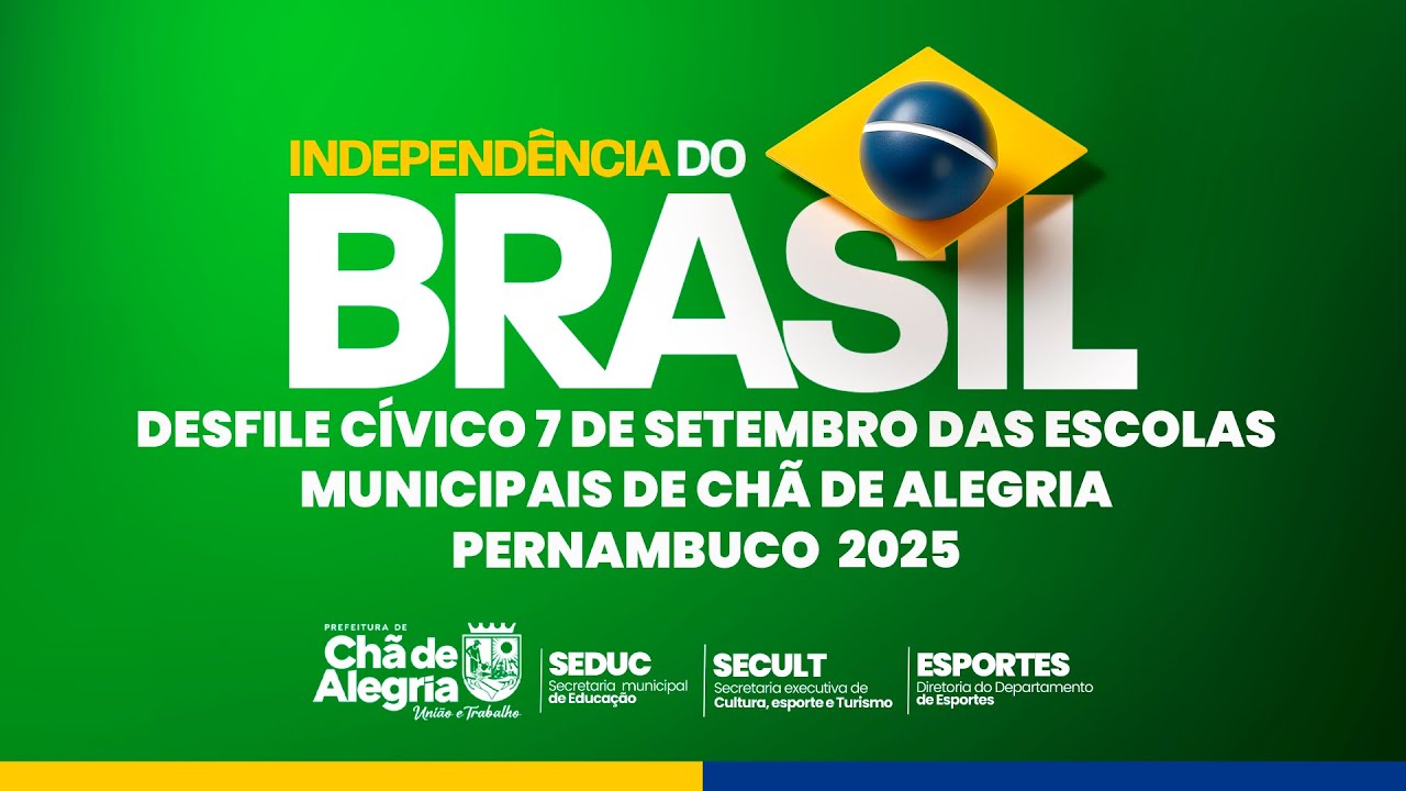 Desfile Cívico 7 de Setembro 2025 - Chã de Alegria - PE