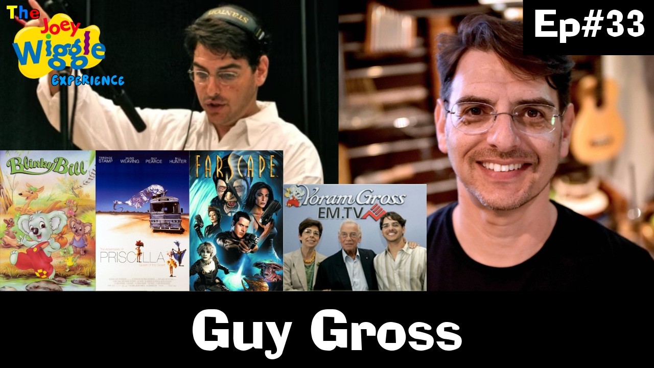Joey Wiggle Experience (Ep#33) — Guy Gross (Award-Winning Composer / Priscilla, Queen of the Desert)