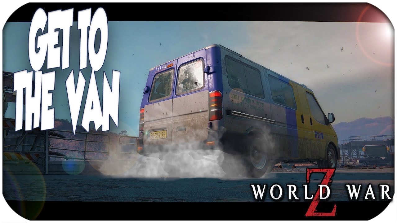 Get To The Van! Playing With Explosives? - World War Z -