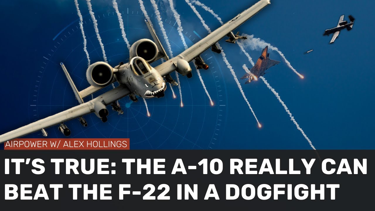 It's TRUE: A-10s CAN BEAT F-22's in air combat. Here's why.