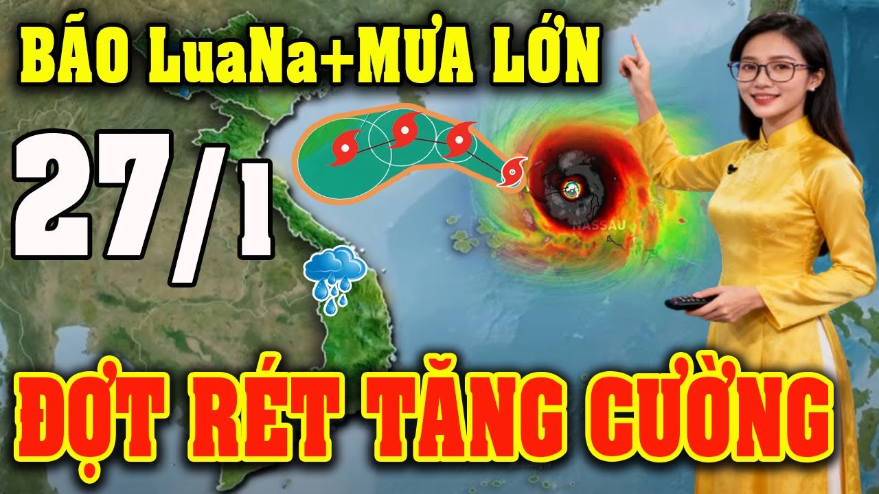 Tin bão Mới Nhất | Dự báo thời tiết hôm nay ngày mai 27/1 | dự báo thời tiết 3 ngày tới #thoitiet