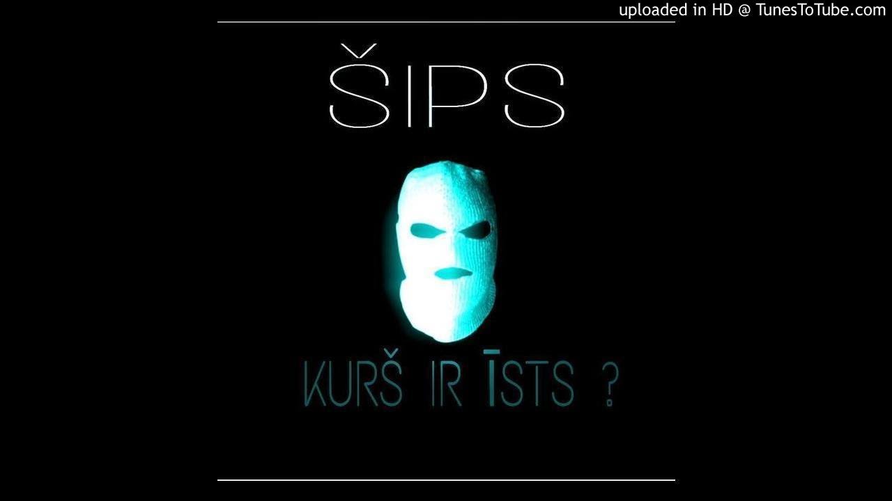 &Scaron;IPS - ''KUR&Scaron; IR ĪSTS'' (2017)