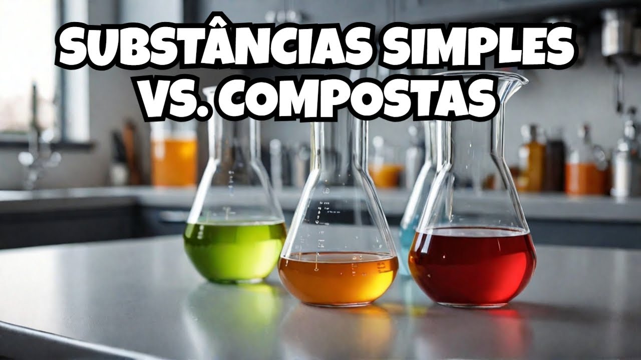 Diferen&ccedil;a Entre Subst&acirc;ncias Simples e Compostas: Explica&ccedil;&atilde;o F&aacute;cil!