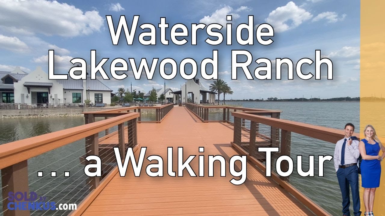 Waterside Lakewood Ranch - Walking Tour!