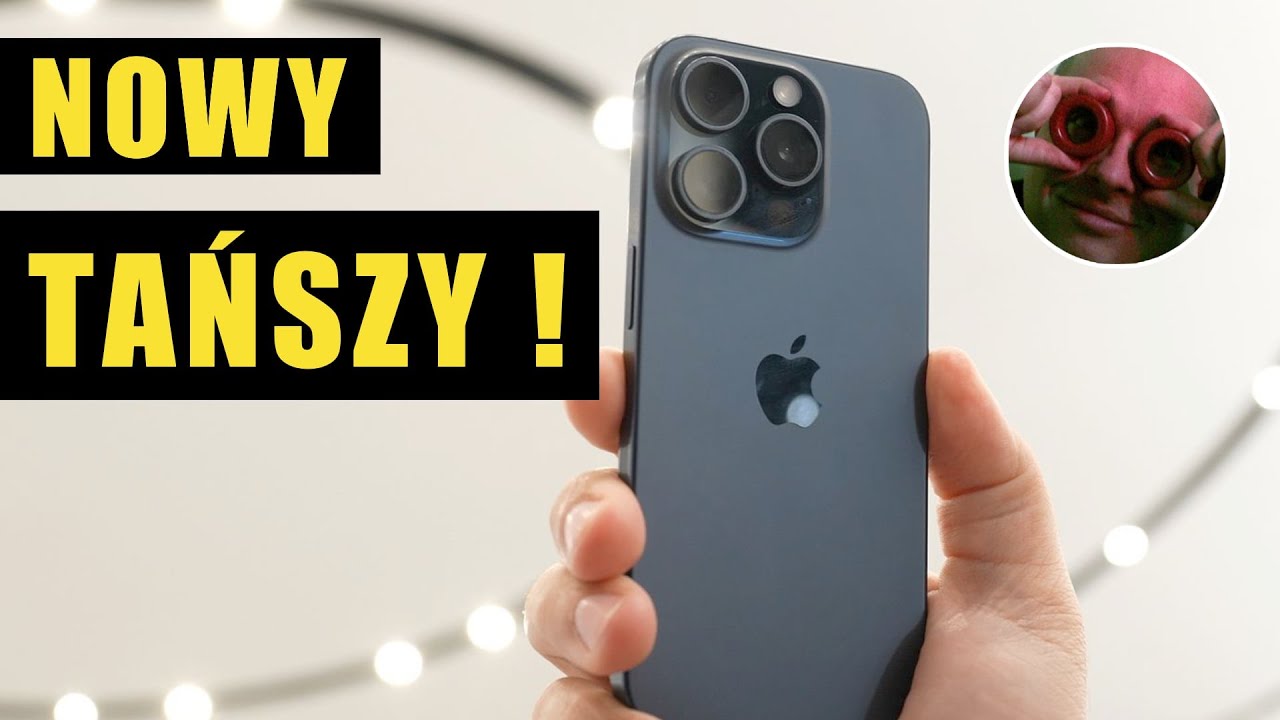 iPhone 15 Pro tańszy niż poprzednik - piekło zamarzło