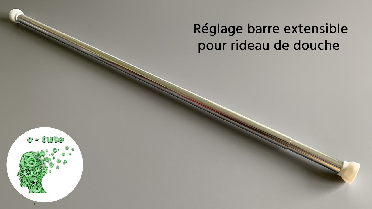 Réglage barre de douche extensible.