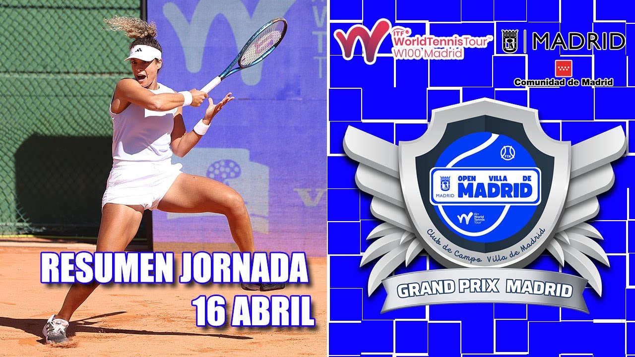 Jornada 16 de ABRIL en el OPEN Villa de Madrid