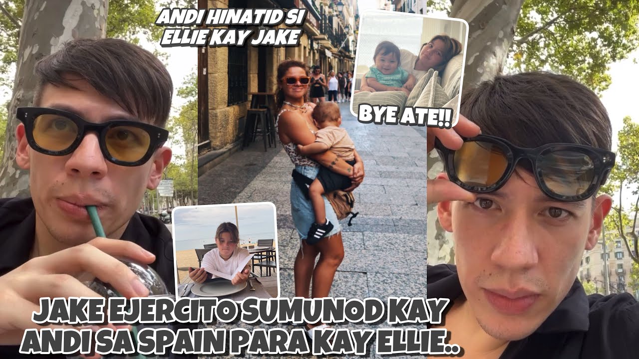 JAKE EJERCITO SUMUNOD KAY ANDI EIGENMANN SA SPAIN PARA KAY ELLIE 😍 BYE ATE TOUR MUNA WITH EJERCITO