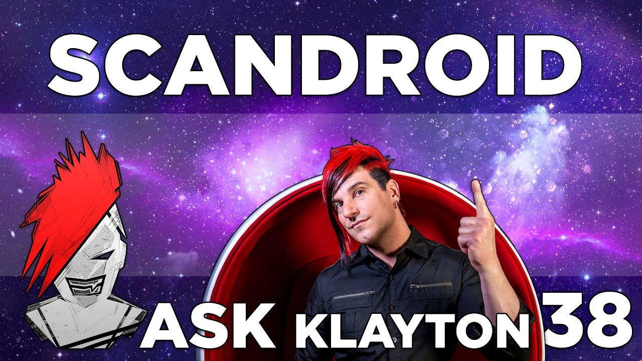 Ask Klayton EP.38 - Scandroid