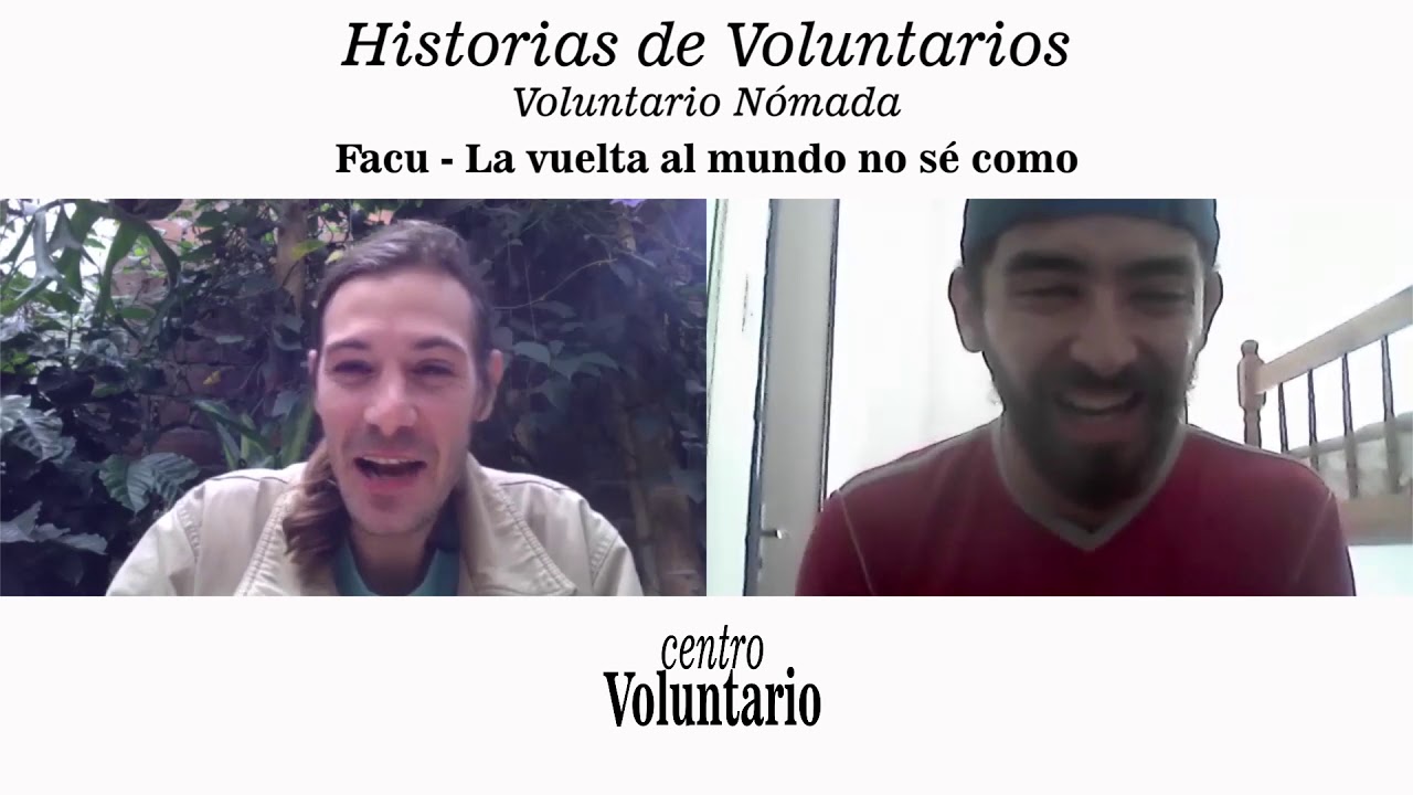HISTORIAS DE VOLUNTARIOS NOMADAS - FACU