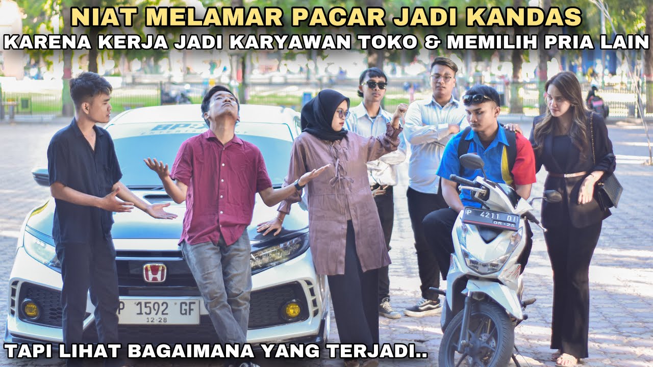 NIAT MELAMAR PACAR JADI KANDAS, HANYA KARENA KERJA JADI KARYAWAN TOKO & MEMILIH PRIA LAIN!! ternyata