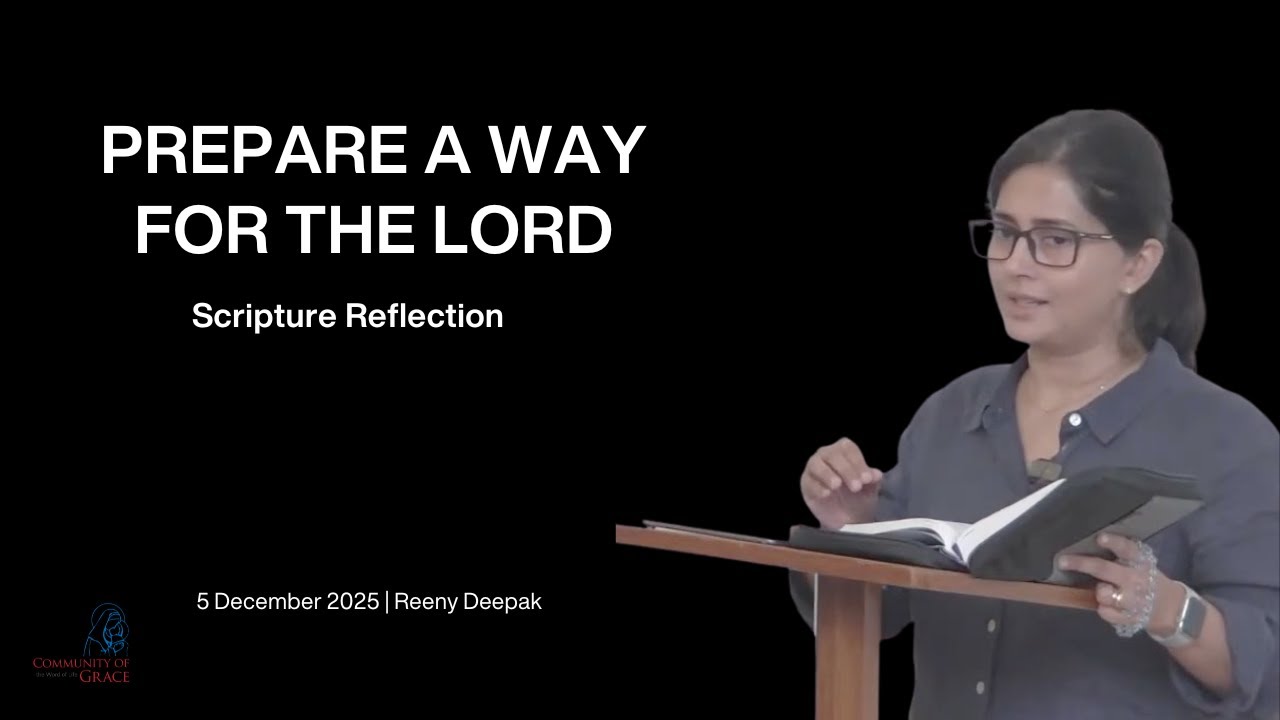 Prepare a Way for the Lord (Scripture Reflection - Advent)
