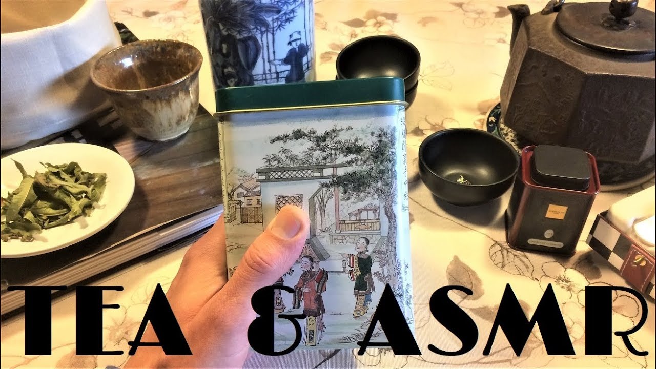 ASMR - All About Tea (varieties, processing, brewing, tea ceremonies...)