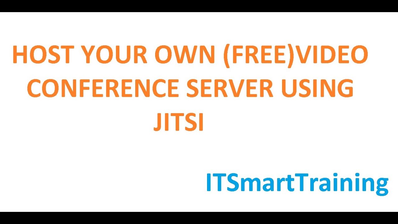 Host Your Own Video Conference Server using JITSI