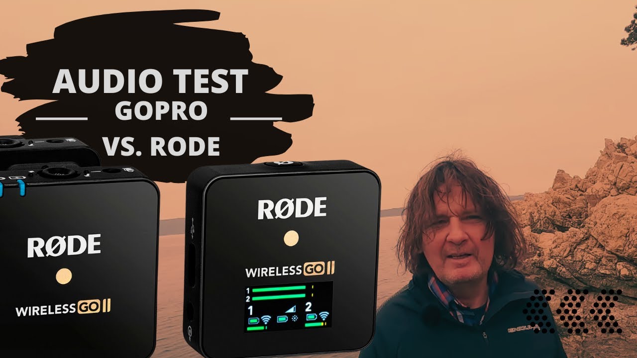 Ton Test GoPro Hero 11 vs  Rode Wireless Go II