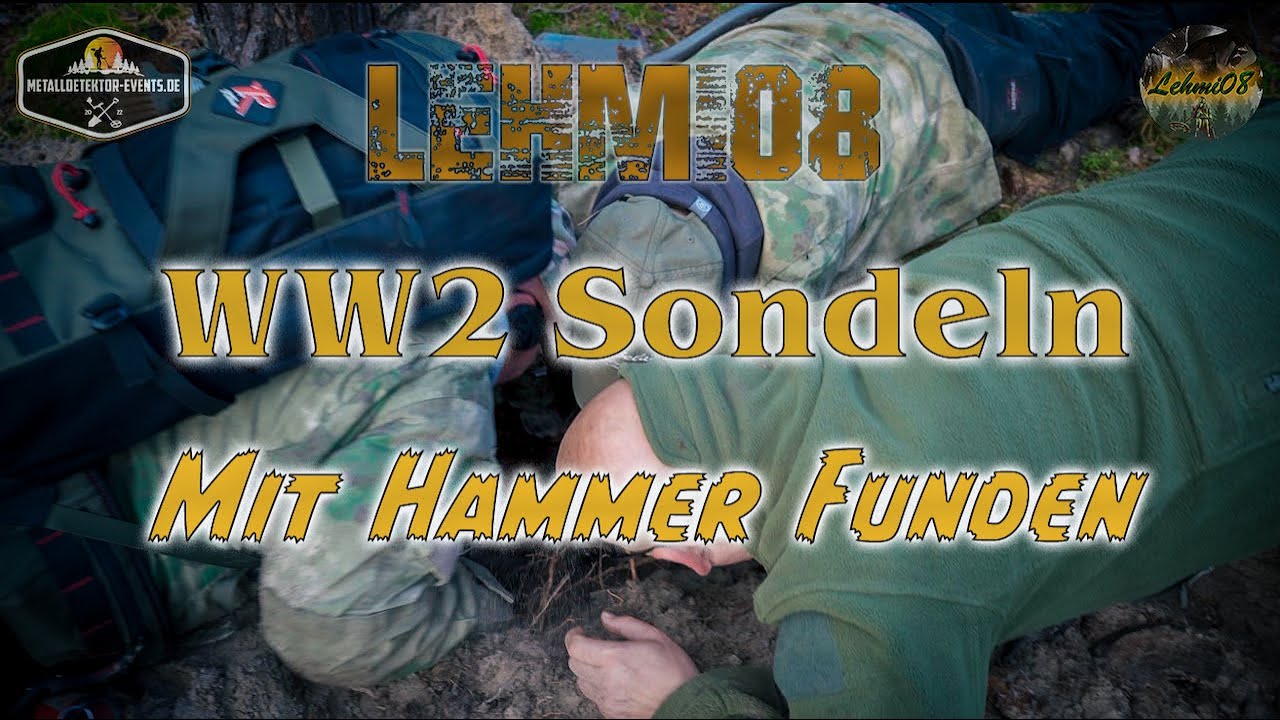 WW2 Sondeln mit Hammer Funden.Lehmi08.I.L.N.Z.H.Teil35