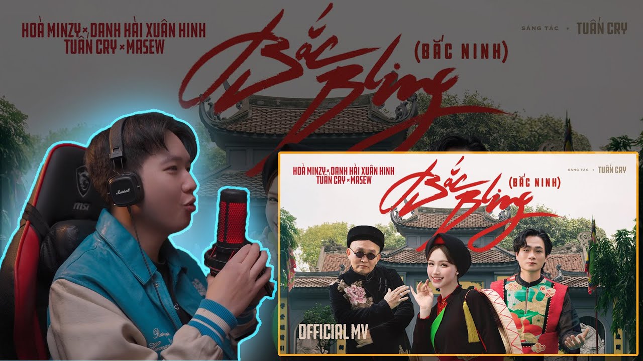BẮC BLING (BẮC NINH) | HOÀ MINZY ft NS XUÂN HINH x MASEW x TUẤN CRY | TOM REACTION