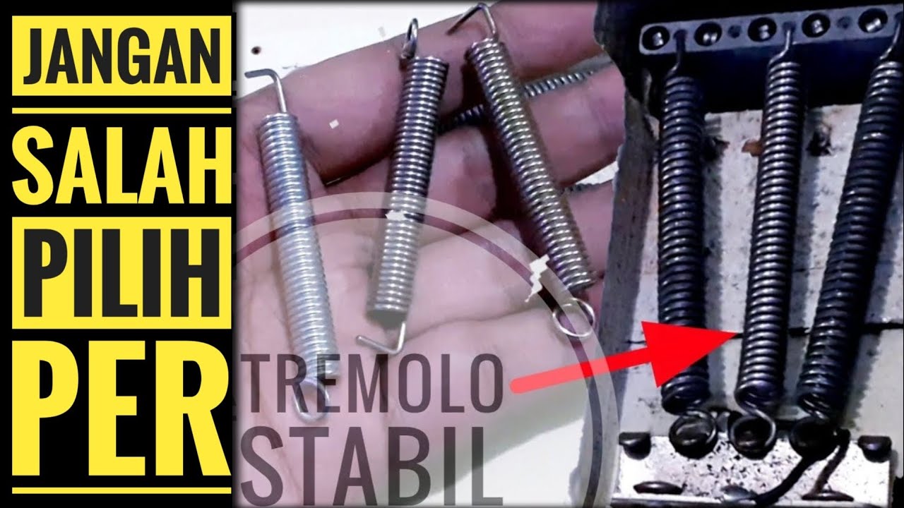 Cara Memilih Per Tremolo Gitar agar Stabil | Spring Gitar Down Updown yang Bagus