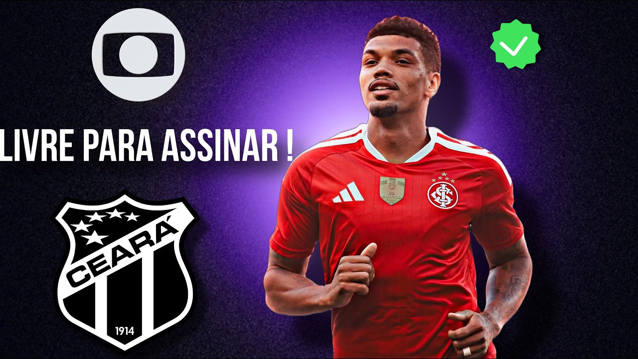 ⚫️😱CEARÁ FECHOU COMZAGUEIRO DO INTER PARA SÉRIE B? NOMES NA MIRA E MAIS