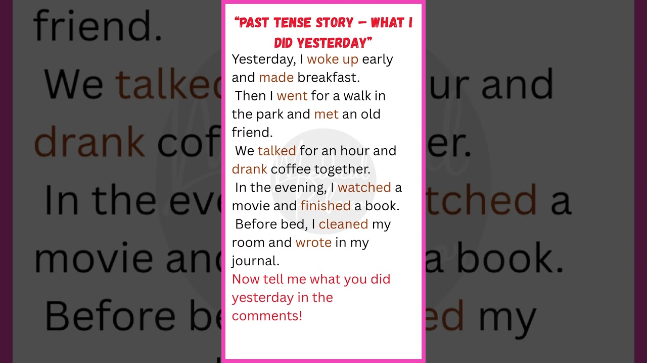 Past Tense Story: What I Did Yesterday | Simple Past Verbs in English