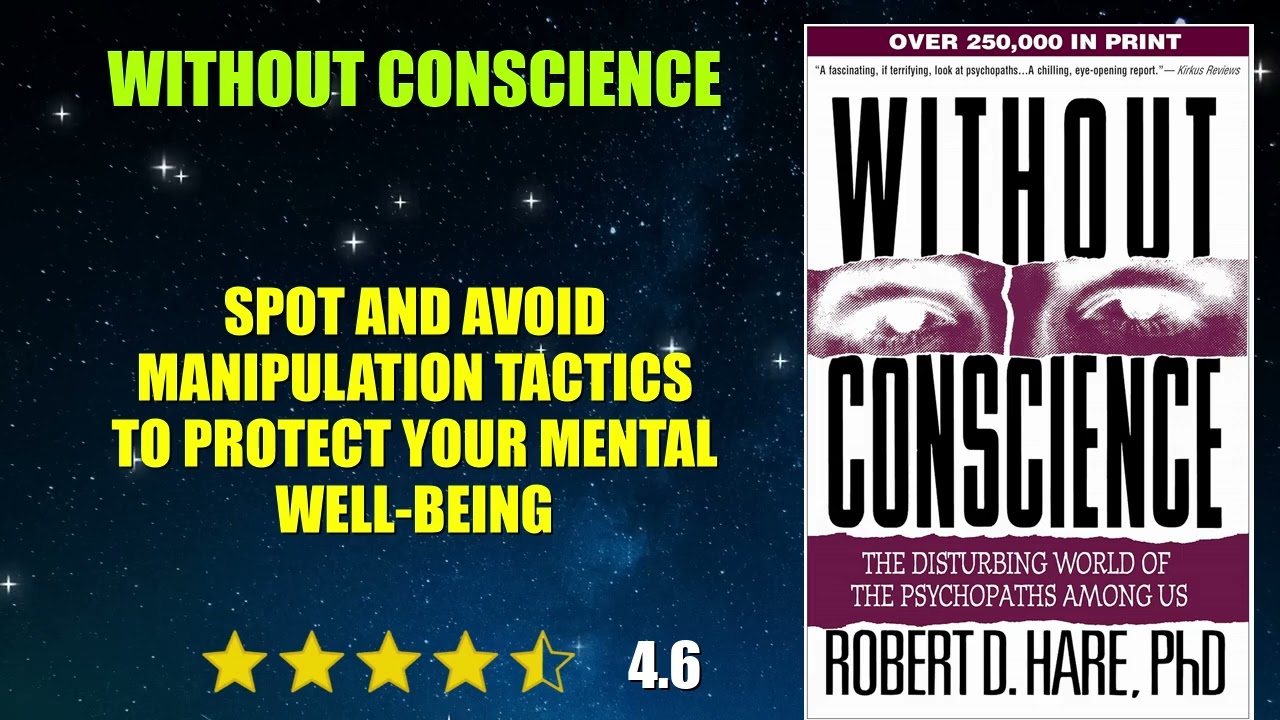 Without Conscience: The Disturbing World of the Psychopaths Among Us - Book Summary