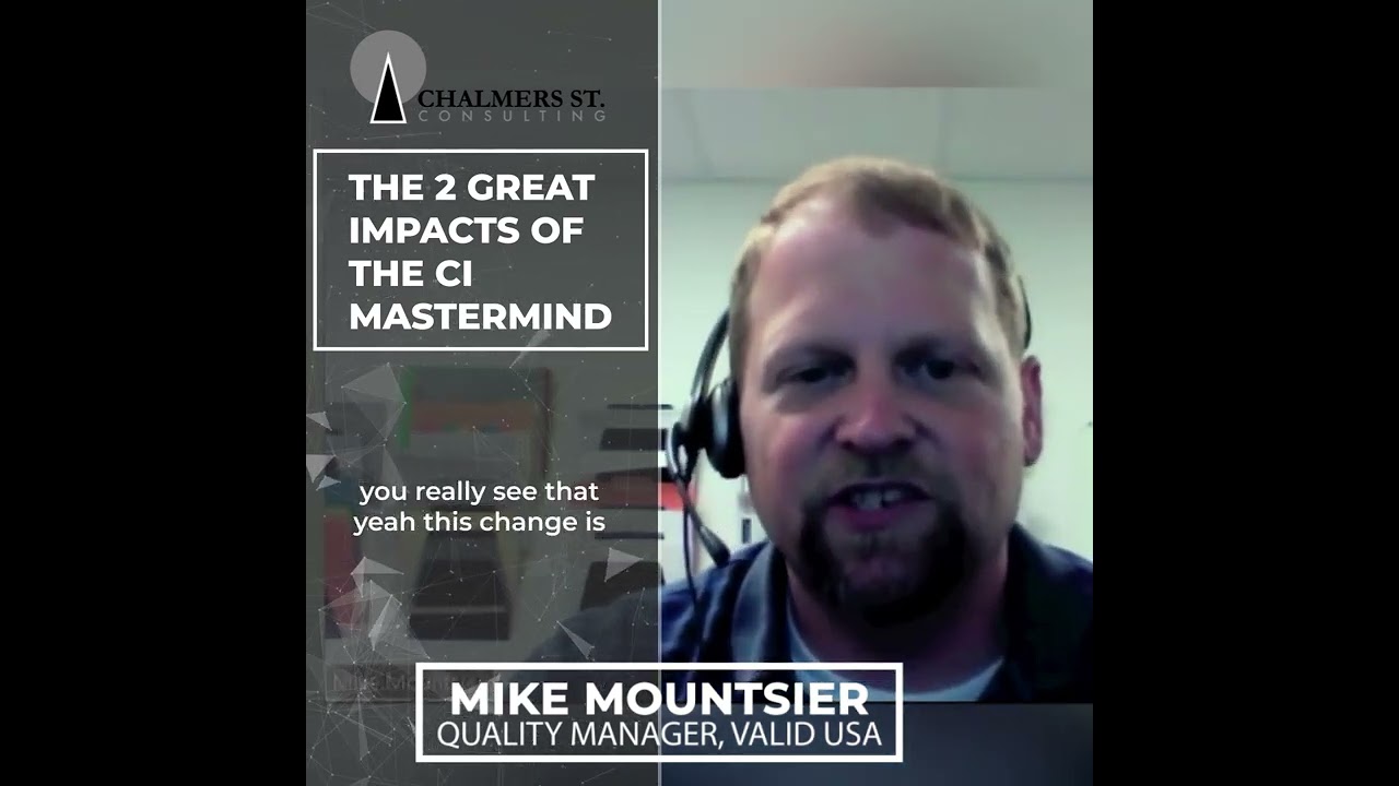 The 2 Great Impacts of the CI Mastermind   Mike Mountsier