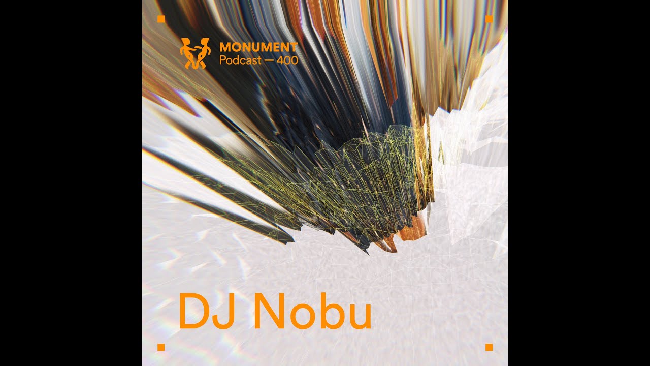 MNMT 400 : DJ Nobu