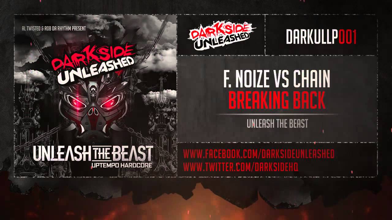 F. Noize vs Chain - Breaking Back