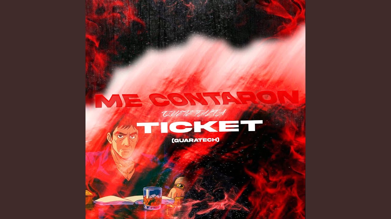 Me Contaron Que Te Falta Ticket (Guaratech)