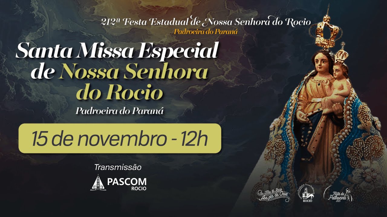 [AO VIVO] Santa Missa Festiva – 212ª Festa Estadual de Nossa Senhora do Rocio | 15/11/2025 – 12h