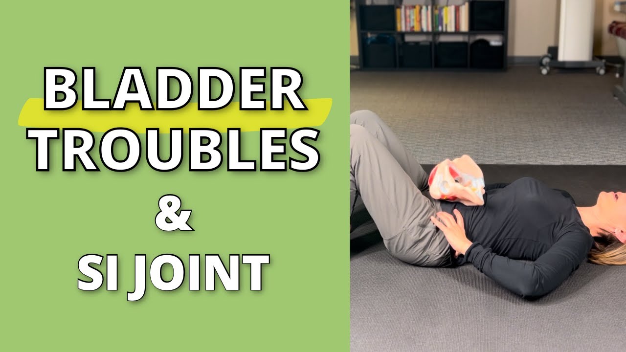 BLADDER Issues & Their Relation to the Sacroiliac (SI) Joint #incontinence #pelvicpain #sijointpain