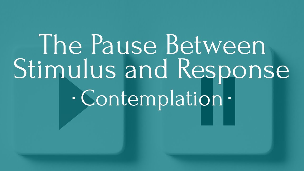 The Pause Between Stimulus and Response