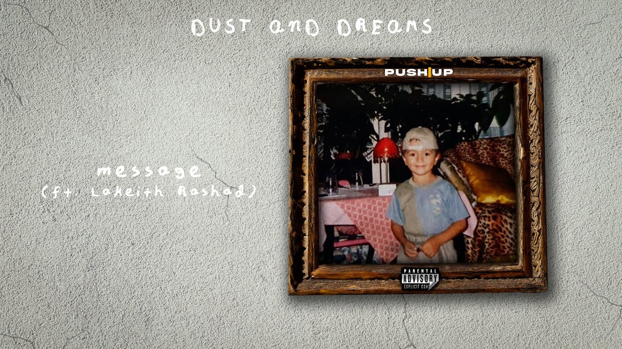 Push Up - Message (feat. Lakeith Rashad) [Official Audio]