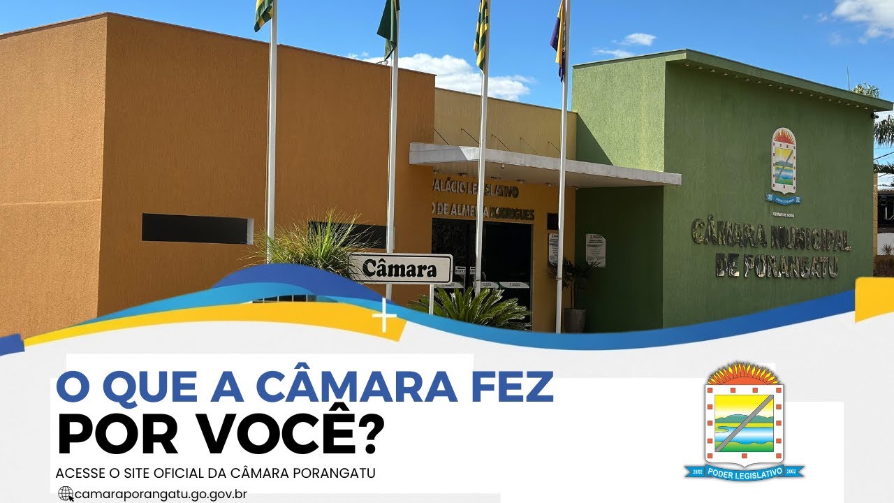 O Que a C&acirc;mara Municipal de Porangatu Fez por Voc&ecirc;? | Balan&ccedil;o do 1&ordm; Semestre 2025