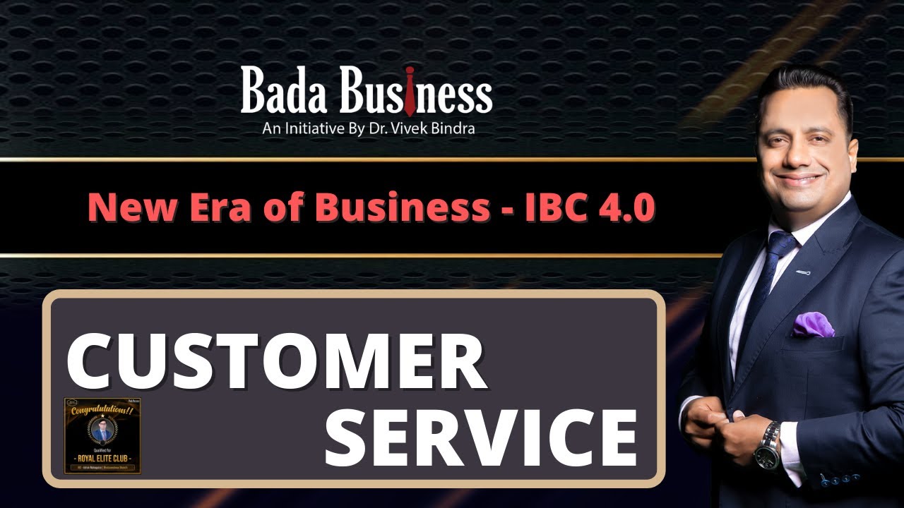Five Powerful Strategies for Customer Service II IBC 4.0 - New Era of Business II Dr. Vivek Bindra