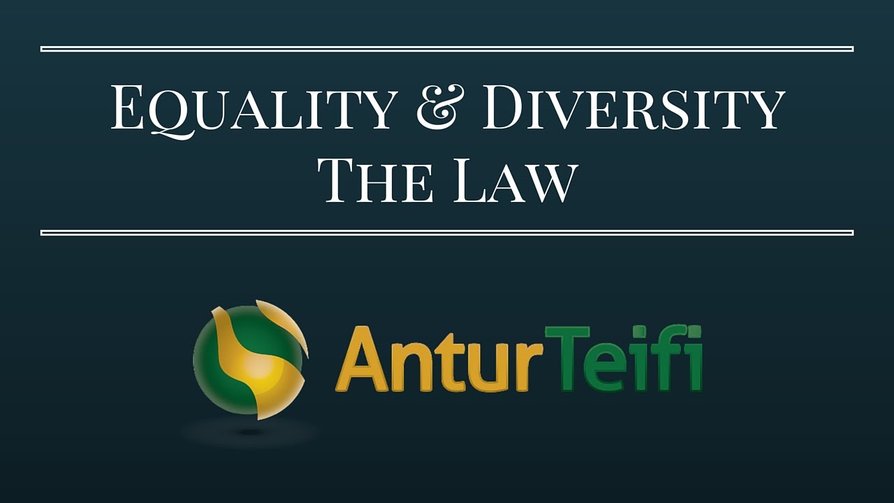 Equality & Diversity - The Law
