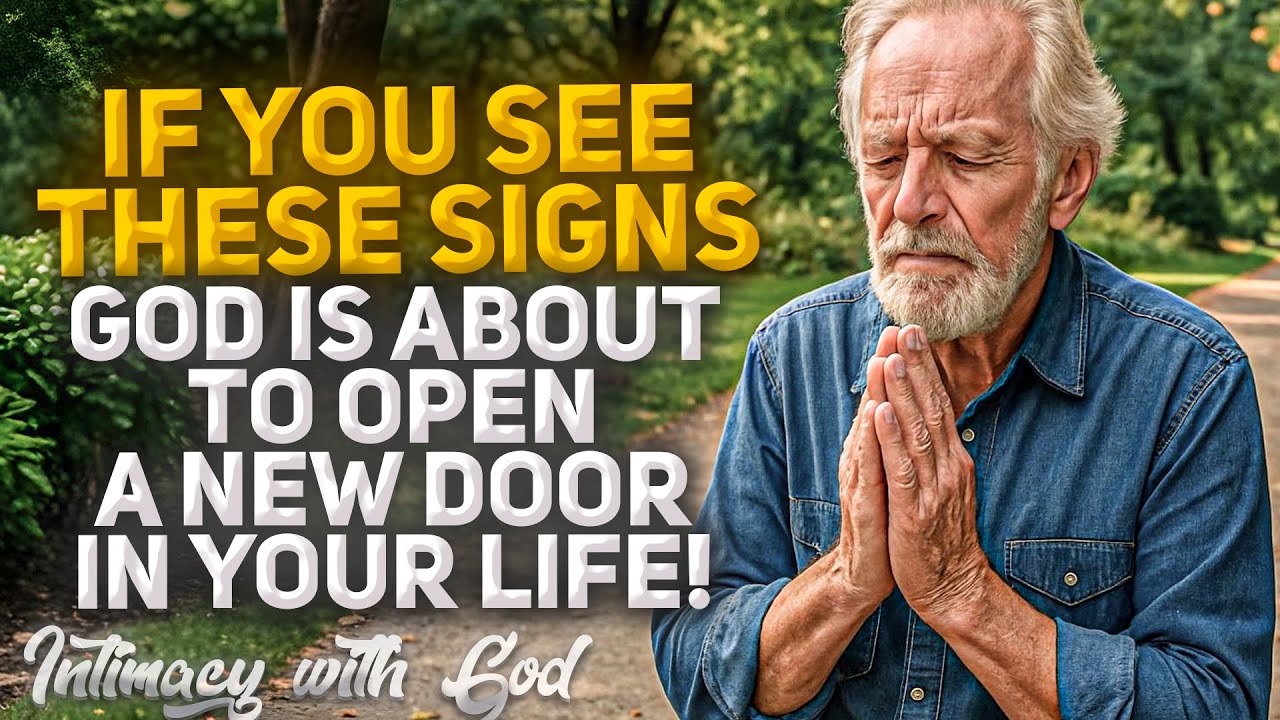Signs That CONFIRM God is About to OPEN a New Door in Your Life! (Christian Motivation)