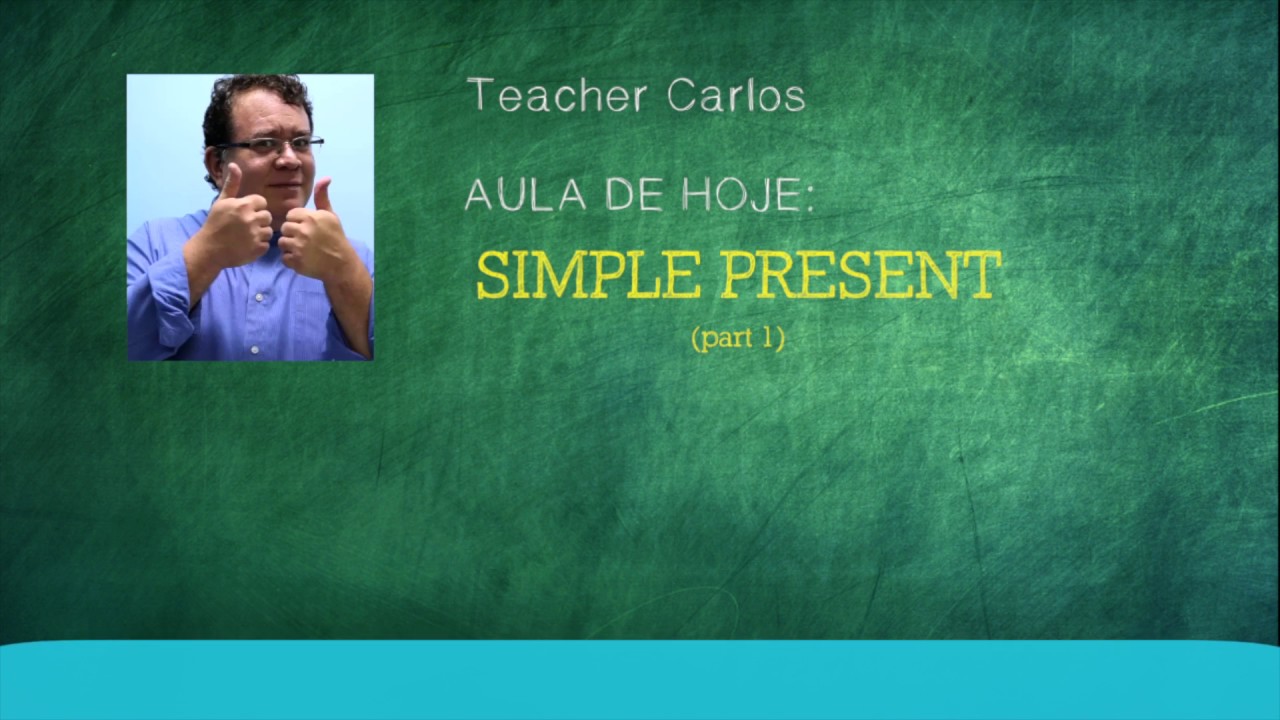 Aula #10 - Simple Present