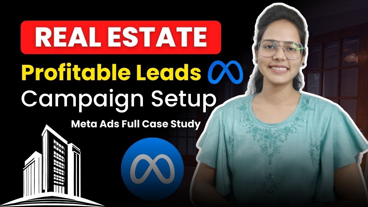 Real Estate Ads Kaise Lagaye (A to Z) | Meta Ads Full Case Study 2025