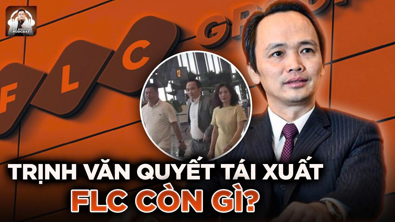 ĐẠI ÁN TRỊNH VĂN QUYẾT KHÉP LẠI: CÁI KẾT NÀO CHO ĐẾ CHẾ FLC?