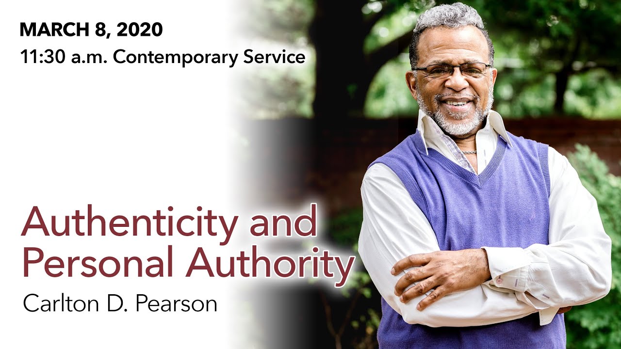 'AUTHENTICITY AND PERSONAL AUTHORITY' - A sermon by Carlton D. Pearson