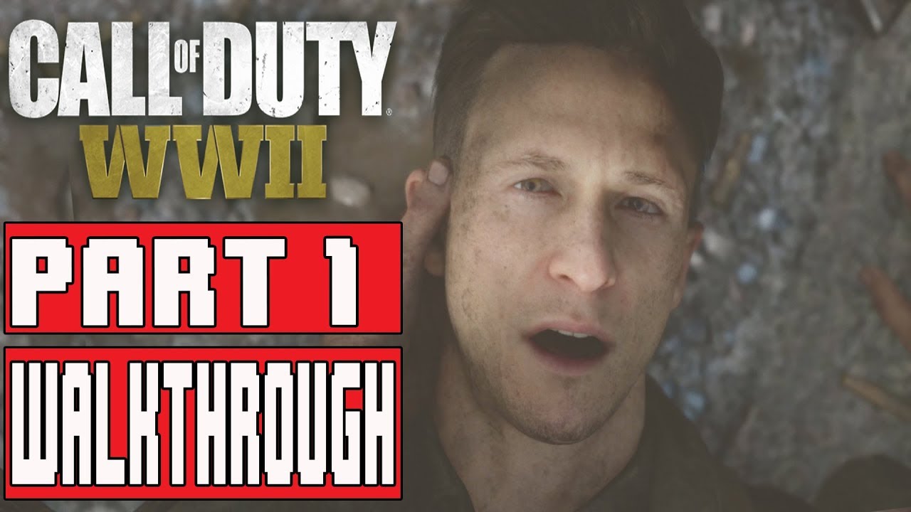 CALL OF DUTY WW2 Gameplay Walkthrough Part 1 D Day - No Commentary