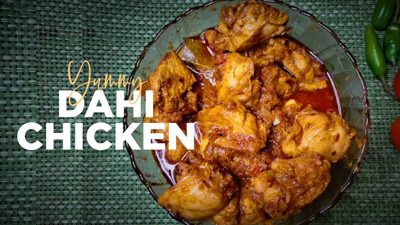 Dahi Chicken | Yummy Nepali Kitchen