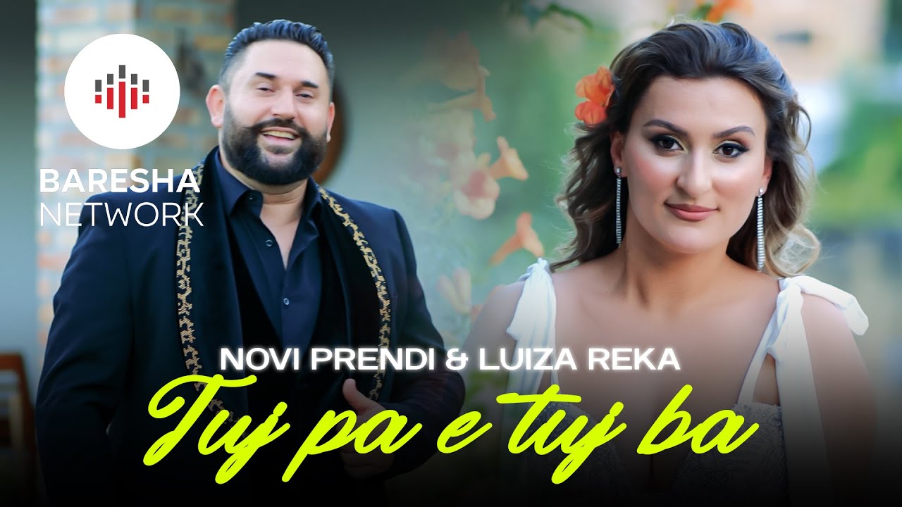 Novi Prendi & Luiza Reka - TUJ PA E TUJ BA (Official Music Video)