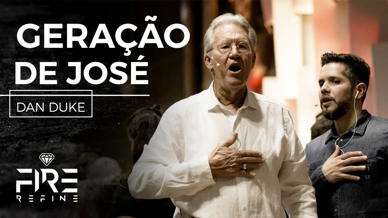19/11/2017 - Fire Refine - Geração de José - Dan Duke