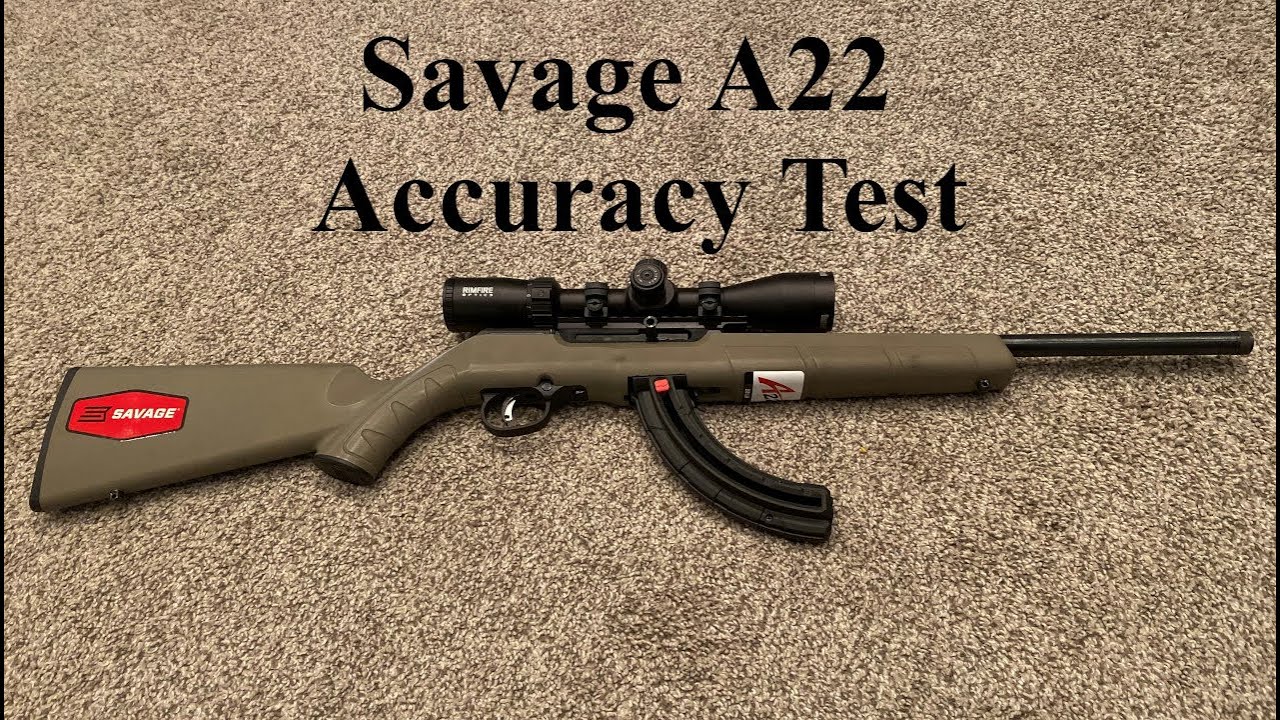 Savage A22 Accuracy Test