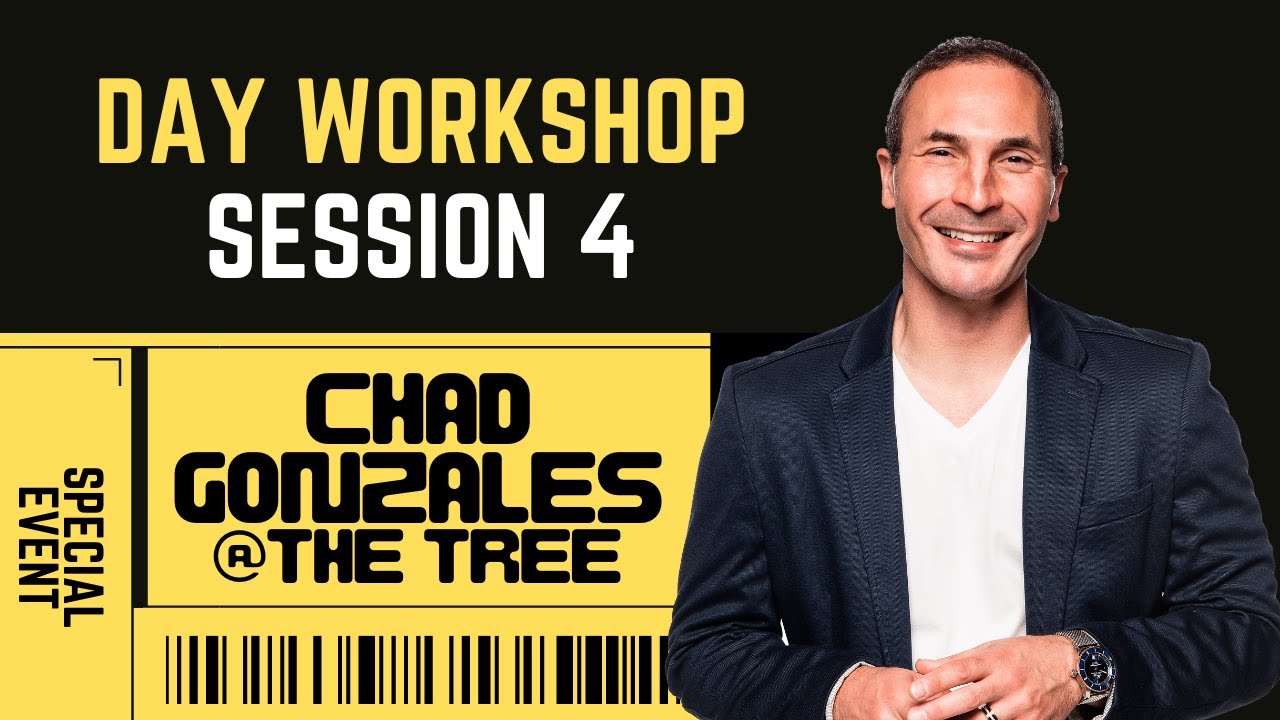 Chad Gonzales Workshop at the Tree - Session 4